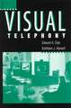 Visual Telephony: Guide for Communications Managers