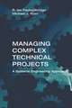 Managing Complex Technical Projects: A Systems Engineering Approach