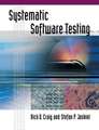 Systemic Software Testing