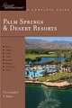 Palm Springs and Desert Resorts – Great Destinations