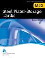 Steel Water Storage Tanks (M42), Revised Edition: M56