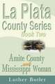 Amite County and Mississippi Woman