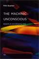 The Machinic Unconscious – Essays in Schizoanalysis