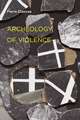 Archaeology of Violence, New Edition