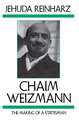 Chaim Weizmann: The Making of a Statesman