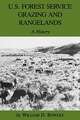 U.S. Forest Service Grazing and Rangelands: A History