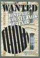 Wanted: Historic County Jails of Texas