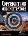 Copyright for Administrators