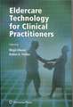 Eldercare Technology for Clinical Practitioners