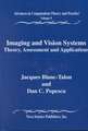 Imaging & Vision Systems: Theory, Assessment & Applications, Advances in Computation, Theory & Practice -- Volume 9