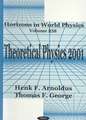 Theoretical Physics 2001