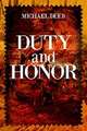 Duty and Honor