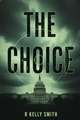 The Choice
