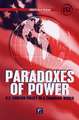 Paradoxes of Power: U.S. Foreign Policy in a Changing World