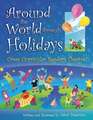 Around The World Through Holidays: Cross Curricular Readers Theatre