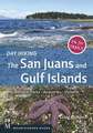 Day Hiking: The San Juan and Gulf Islands