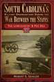 South Carolina's Military Organizations During the War Between the States, Volume I: The Lowcountry & Pee Dee