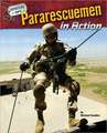 Pararescuemen in Action