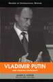 Vladimir Putin and Russian Statecraft