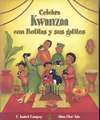 Celebra Kwanzaa Con Botitas y Sus Gatitos (Celebrate Kwanzaa with Boots and Her Kittens)