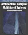 Architectural Design of Multi-Agent Systems