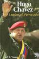 Hugo Chavez: Leader of Venezuela