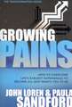 Growing Pains: How to Overcome Life's Earliest Experiences to Become All God Wants You to Be