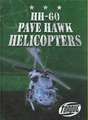 HH-60 Pave Hawk Helicopters