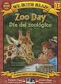 Zoo Day/Dia del Zoologico: Spanish/English Bilingual Edition (We Both Read - Level 1)