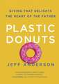 Plastic Donuts