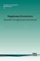 Happiness Economics: A New Road to Measuring and Comparing Happiness