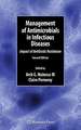 Management of Antimicrobials in Infectious Diseases: Impact of Antibiotic Resistance