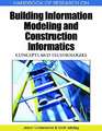 Handbook of Research on Building Information Modeling and Construction Informatics