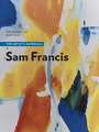 Sam Francis: The Artist’s Materials