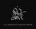 L.A. Graffiti Black Book