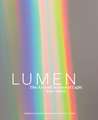 Lumen: The Art and Science of Light, 800–1600