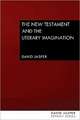 The New Testament and the Literary Imagination