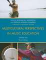 Multicultural Perspectives in Music Education, Volume Two