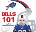 Buffalo Bills 101: My First Presidential-Board-Book