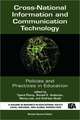 Cross-National Information and Communication Technology Policies and Practices in Education (Revised Second Edition) (PB)