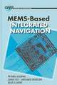 MEMS-Based Integrated Navigation