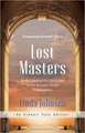 Lost Masters: Rediscovering the Mysticism of the Ancient Greek Philosophers