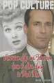 American Life and Television from I Love Lucy to Mad Men