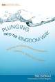 Plunging Into the Kingdom Way: Practicing the Shared Strokes of Community, Hospitality, Justice, and Confession