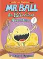 Mr. Ball: An Egg-Cellent Adventure