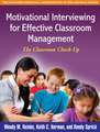 Motivational Interviewing for Effective Classroom Management: The Classroom Check-Up