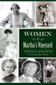 Women of Martha's Vineyard