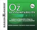 The Oz Accountability Power Pack: Achieve a Competitive Edge by Creating a Culture of Accountability