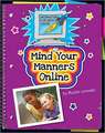 Mind Your Manners Online