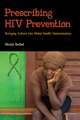 Prescribing HIV Prevention: Bringing Culture into Global Health Communication